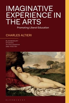 Hardcover Imaginative Experience in the Arts: Promoting Liberal Education Book
