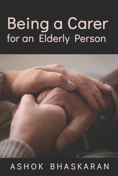 Paperback Being a Carer for an Elderly Person Book