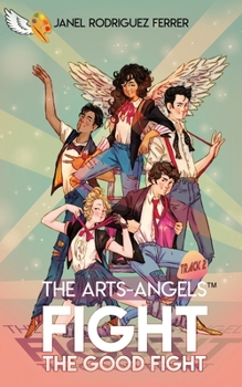 Paperback Fight the Good Fight: The Arts-Angels Track 2 Book