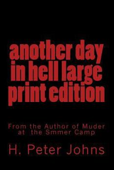 Paperback Another Day in Hell Large Print Edition Book