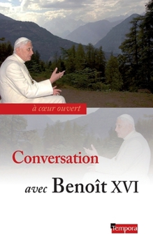 Paperback Conversation avec Benoît XVI [French] Book