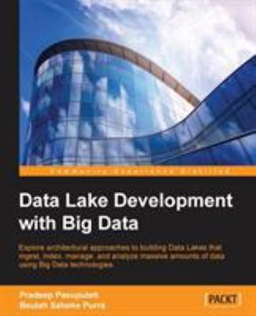 Paperback Data Lake Development with Big Data Book