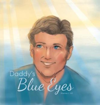 Hardcover Daddy's Blue Eyes Book