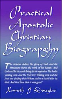 Paperback Practical Apostolic Christian Biography Book