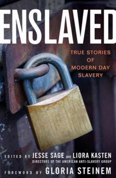 Hardcover Enslaved: True Stories of Modern Day Slavery Book