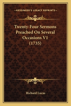 Paperback Twenty-Four Sermons Preached On Several Occasions V1 (1735) Book