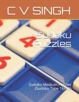 Paperback Sudoku Puzzles: Sudoku Medium Puzzles (Sudoku Type 16X16) Book