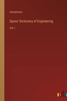 Paperback Spons' Dictionary of Engineering: Vol. I Book