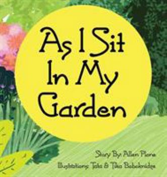 Hardcover As I Sit In My Garden Book