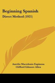 Paperback Beginning Spanish: Direct Method (1921) Book