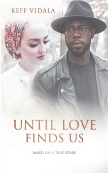 Paperback Until love finds us: Based on a true story Book