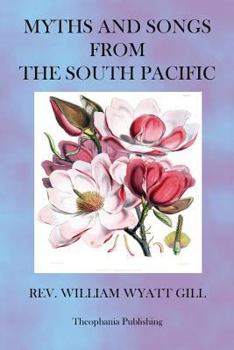 Paperback Myths and Songs from the South Pacific Book