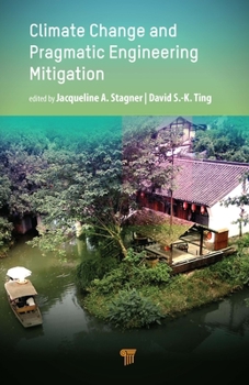 Hardcover Climate Change and Pragmatic Engineering Mitigation Book