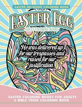 Paperback Easter Religious Coloring Book Easter Egg Adult Coloring Books: Easter Coloring Books for Adults & Bible Verse Coloring Book