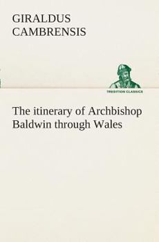 Paperback The itinerary of Archbishop Baldwin through Wales Book