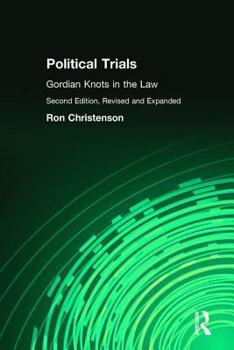Political Trials: Gordian Knots in the Law