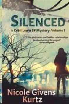 Paperback Silenced: A Cybil Lewis Novel Book