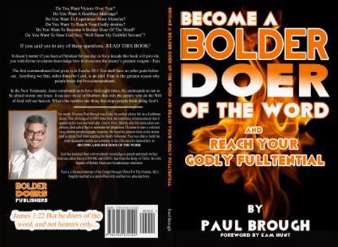 Paperback Become a Bolder Doer of the Word: And Reach Your Godly Fulltential Book