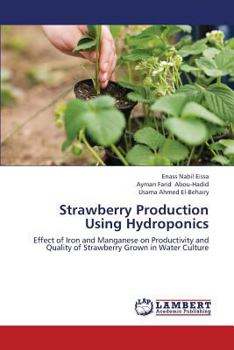 Paperback Strawberry Production Using Hydroponics Book