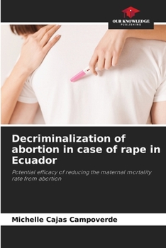 Paperback Decriminalization of abortion in case of rape in Ecuador Book