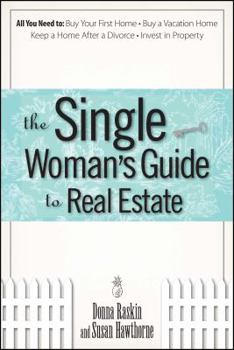 Paperback The Single Woman's Guide To Real Estate Book