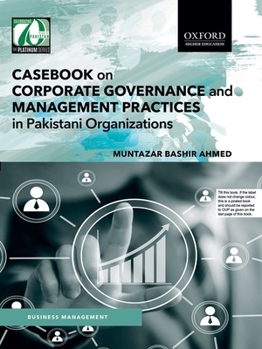 Paperback Casebook on Corporate Governance and Management Practices in Pakistani Organizations Book