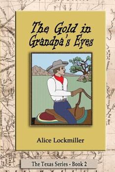 Paperback The Gold in Grandpa's Eyes Book