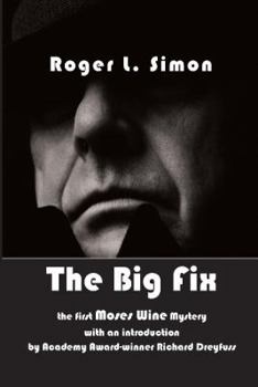 The Big Fix - Book #1 of the Moses Wine