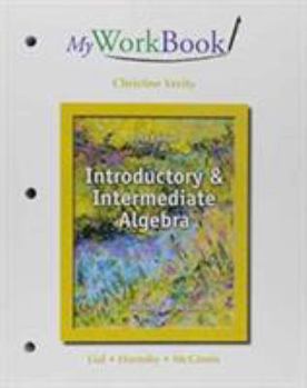 Paperback Myworkbook for Introductory and Intermediate Algebra Book