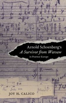 Hardcover Arnold Schoenberg's a Survivor from Warsaw in Postwar Europe: Volume 17 Book
