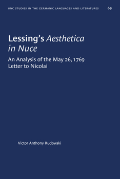 Paperback Lessing's Aesthetica in Nuce: An Analysis of the May 26, 1769, Letter to Nicolai Book