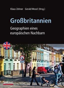 Hardcover Großbritannien: Geographien Eines Europäischen Nachbarn [German] Book