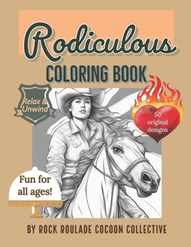 Rodiculous: Coloring Book (Unique Characters)