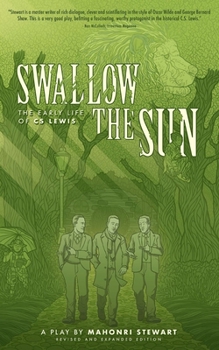 Paperback Swallow the Sun: The Early Life of C.S. Lewis Book