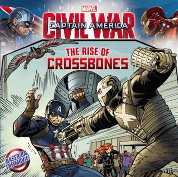 Paperback Marvel's Captain America: Civil War: The Rise of Crossbones Book