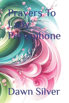 Paperback Prayers To Lady Persephone Book