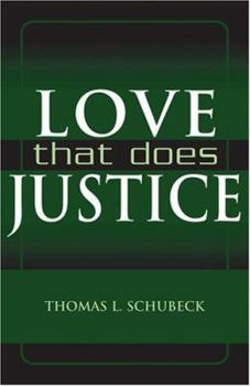 Paperback LOVE THAT DOES JUSTICE Book