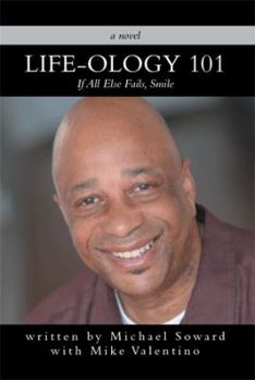 Paperback Life-Ology 101: If All Else Fails, Smile Book
