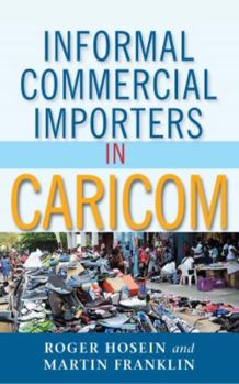 Paperback Informal Commercial Importers in Caricom Book