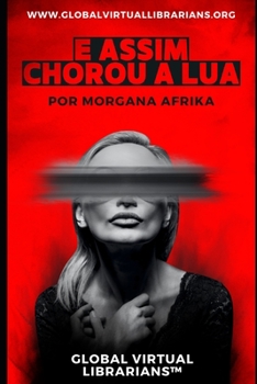 Paperback E Assim Chorou a Lua [Portuguese] Book