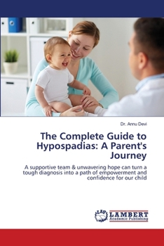 The Complete Guide to Hypospadias: A Parent's Journey