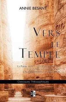 Paperback Vers le Temple: Purification - Mental - Caractère - Alchimie - Seuil [French] Book