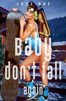 Paperback Baby Don't Fall Again Book