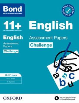 Paperback Bond 11+: Bond 11+ English Challenge Assessment Papers 10-11 years (Bond Challenge) Book