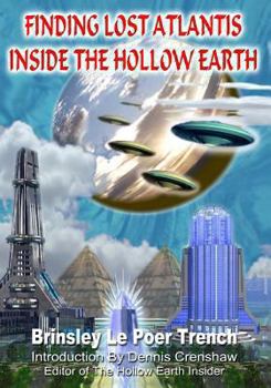 Finding Lost Atlantis Inside the Hollow Earth