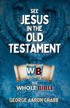 Paperback See Jesus in the Old Testament Book