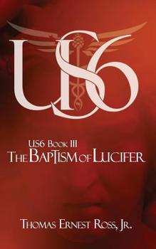 Paperback US6 Book III: The Baptism of Lucifer Book