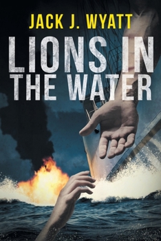 Paperback Lions in the Water: A 300-year-old legend. Fathoms below. And the search might kill them all. Book