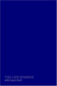 Paperback The Life Etheric with Carol Croft Book