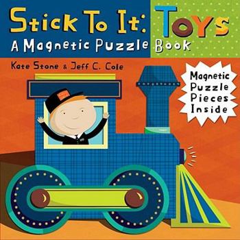 Board book Stick to It: Toys: A Magnetic Puzzle Book [With Magnetic Puzzle Pieces] Book